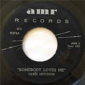 Gerri Mitchum - Somebody Loves Me FLAC