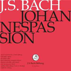 J.S. Bach - Chor & Orchester Der J.S. Bach Stiftung, Julia Doyle, Alex Potter, Daniel Johannsen, Johannes Kaleschke, Peter Harvey, Matthias Helm, Rudolf Lutz - Johannes-Passion FLAC