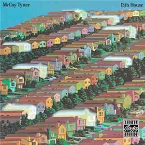 McCoy Tyner - 13th House FLAC