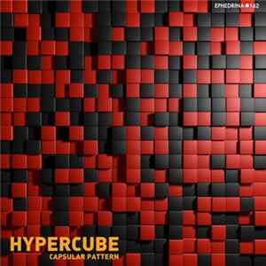 Hypercube - Capsular Pattern FLAC