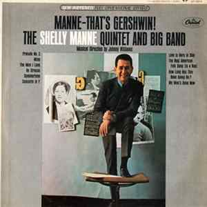 The Shelly Manne Quintet And Big Band - Manne-That's Gershwin! FLAC