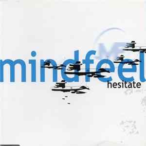 Mindfeel - Hesitate FLAC