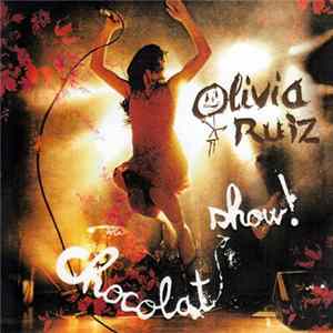 Olivia Ruiz - Chocolat Show FLAC