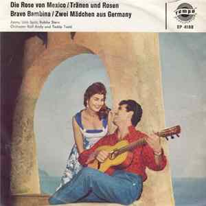 Various - Die Rose Von Mexico / Tränen Und Rosen / Bravo Bambina / Zwei Mädchen Aus Germany FLAC