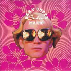 Sukia - Gary Super Macho FLAC