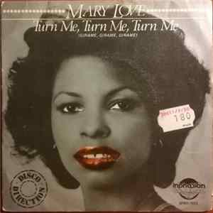 Mary Love - Turn Me, Turn Me, Turn Me FLAC
