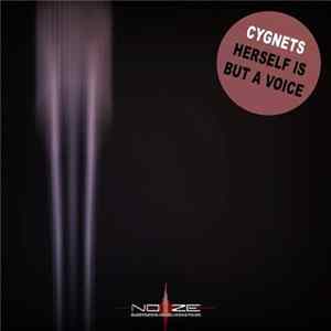 Cygnets - Herself Is But A Voice FLAC