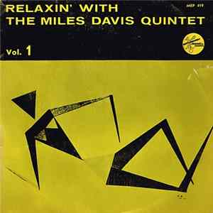Miles Davis Quintet - Relaxin' With The Miles Davis Quintet Vol. 1 FLAC