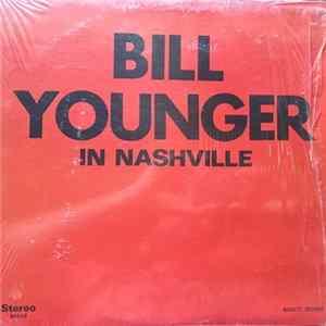 Bill Younger - Bill Younger In Nashville FLAC