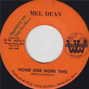 Mel Dean - Home One More Time / Here She Comes, Here I Go FLAC