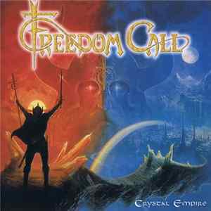 Freedom Call - Crystal Empire FLAC