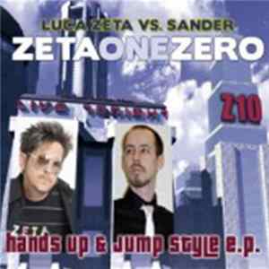 Luca Zeta vs. Sander - Zetaonezero: Hands Up & Jump Style E.P. FLAC