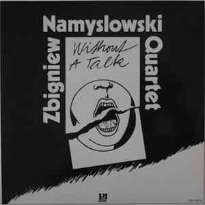 Zbigniew Namyslowski Quartet - Without A Talk FLAC