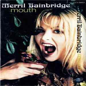 Merril Bainbridge - Mouth FLAC