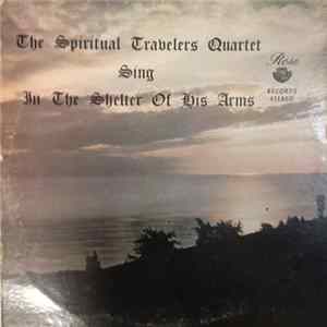 The Spiritual Travelers Quartet - In The Shelter Of His Arms FLAC