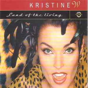 Kristine W - Land Of The Living FLAC