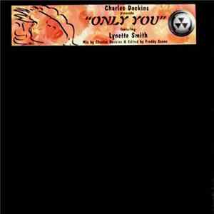 Charles Dockins Featuring Lynette Smith - Only You FLAC
