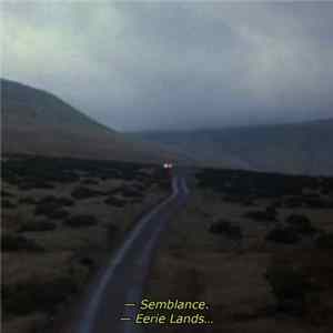 Semblance Sounds - Eerie Lands FLAC