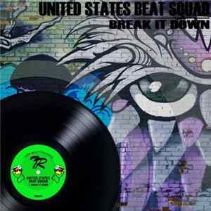 United States Beat Squad - Break It Down FLAC
