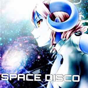 DJ Chidow - Space Disco (Celeste's Night) FLAC