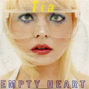 Tia - Empty Heart FLAC