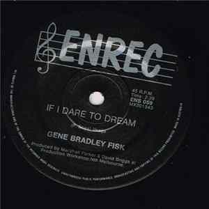 Gene Bradley Fisk - If I Dare To Dream FLAC