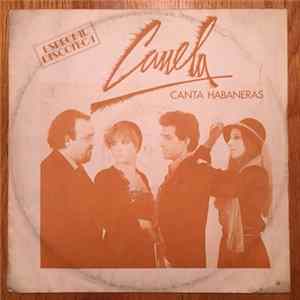 Canela - Canta Habaneras (Especial Discoteca) FLAC