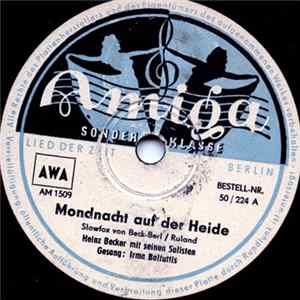 Heinz Becker Mit Seinen Solisten - Mondnacht Auf Der Heide / Zauber Von Paris FLAC