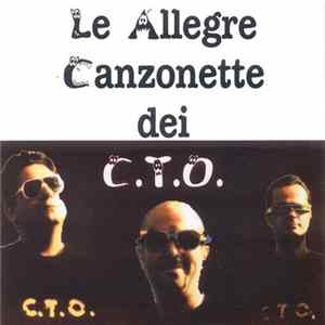 C.T.O. - Le Allegre Canzonette Dei C.T.O. FLAC