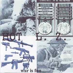 Hot L.Z. - War Is Fun FLAC