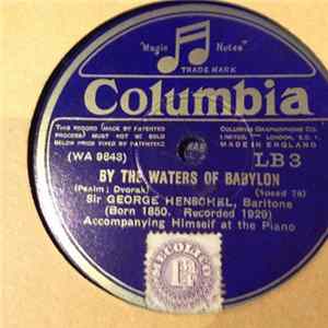 Sir George Henschel - By The Waters Of Babylon / Wait Thou Still FLAC