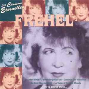 Fréhel - Les Chansons Eternelles FLAC