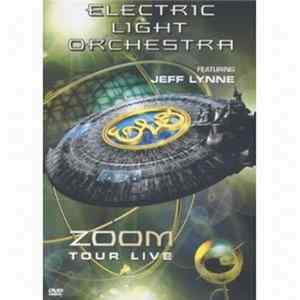 Electric Light Orchestra - Zoom Tour Live FLAC