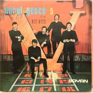 Durul Gence 5 - Durul Gence 5 Sing Bee Gees FLAC