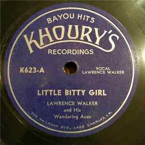 Lawrence Walker And His Wandering Aces - Little Bitty Girl / Reno Waltz FLAC