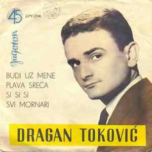 Dragan Toković - Budi Uz Mene FLAC
