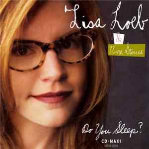 Lisa Loeb & Nine Stories - Do You Sleep? FLAC