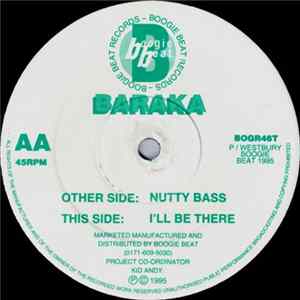 Baraka - Nutty Bass / I'll Be There FLAC