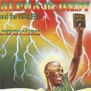 Alpha Blondy And The Wailers - Jérusalem FLAC