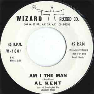 Al Kent - Am I The Man / Hold Me FLAC