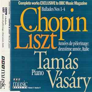 Chopin / Liszt - Tamás Vásáry - Ballades Nos 1-4 / Années De Pèlerinage: Deuxieme Année, Italie FLAC