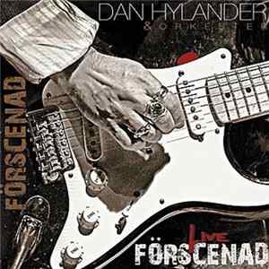 Dan Hylander & Orkester - Förscenad Live FLAC