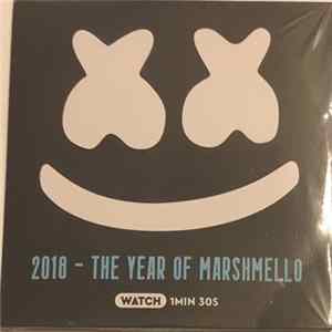 Marshmello - 2018 - The Year Of Marshmello FLAC