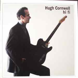Hugh Cornwell - Hi Fi FLAC