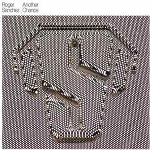 Roger Sanchez - Another Chance FLAC