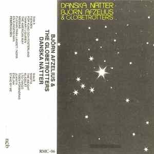 Björn Afzelius & Globetrotters - Danska Nätter FLAC