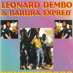 Leonard Dembo & Barura Express - Hamungadaro FLAC