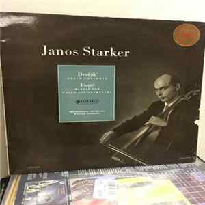 Janos Starker, Dvorak, Faure - Cello Concerto / Elegie For Cello And Orchestra FLAC