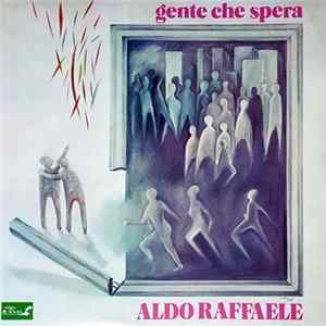 Aldo Raffaele - Gente Che Spera FLAC