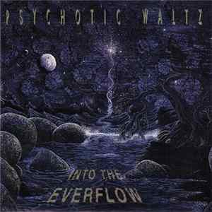 Psychotic Waltz - Into The Everflow FLAC